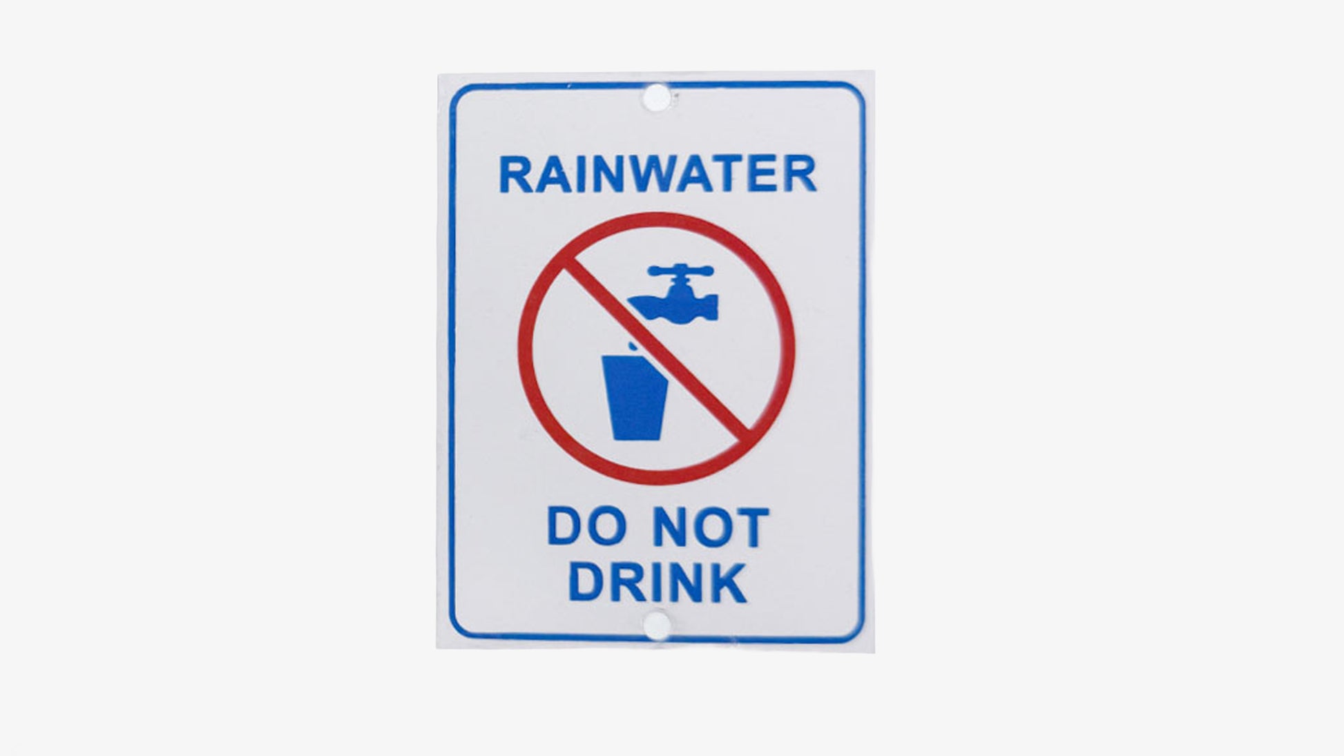 Rainwater Do Not Drink Plaque